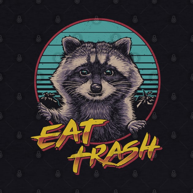 Eat Trash by Vincent Trinidad Art